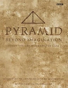 Pyramid : beyond imagination inside the Great Pyramid of Giza