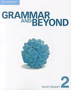 Grammar and beyond. Level 2. Student's book