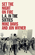 Set the night on fire : L.A. in the sixties