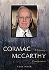 Cormac McCarthy : a literary companion by  Erik Hage 