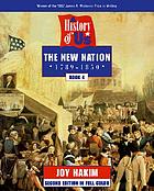 A history of us : the new nation