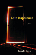 Late rapturous : poems