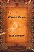 White Fang Autor: Jack London