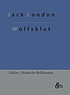 Wolfsblut by Jack London