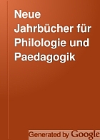 Neue Jahrbücher für Philologie und Paedogogik.