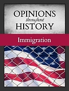 Opinions Throughout History: Immigration