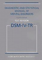 Diagnostic and statistical manual of mental disorders : DSM-IV-TR.