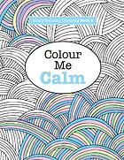 Colour me calm.