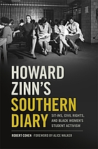 Howard Zinn's Southern diary : sit-ins, civil rights, and black women's student activism