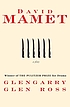 Glengarry Glen Ross : a play by  David Mamet 