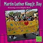 Martin Luther King Jr. Day : honoring a Civil Rights hero