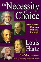 The necessity of choice : nineteenth-century political thought