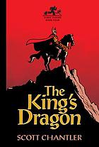 The king's dragon. (Three thieves, book 4.)