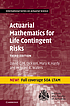 Actuarial mathematics for life contingent risks by D  C  M Dickson
