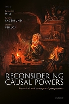 Reconsidering causal powers : historical and conceptual perspectives