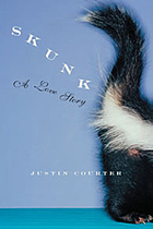 Skunk : a love story