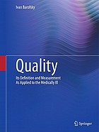 Quality : its definition and measurement as applied to the medically ill