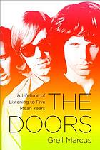The Doors : a lifetime of listening to five mean years