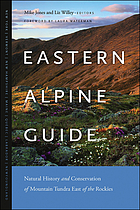 Eastern Alpine Guide : Natural History and Conservation of Mountain Tundra East of the Rockies.
