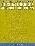 Neal-Schuman directory of public library job descriptions