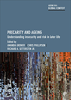 Precarity and ageing : understanding insecurity and risk in later life