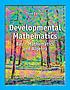 Developmental mathematics : basic mathematics... by Margaret L Lial