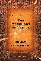 The merchant of Venice : a comedy