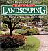Step - by - step landscaping by  Better Homes & Gardens. 