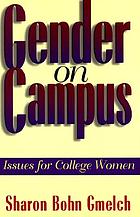 Gender on campus : issues for college women
