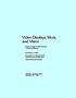 Video displays, work, and vision by National Research Council (U.S.). Panel on Impact of Video Viewing on Vision of Workers.
