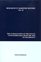 The globalizations of the oceans : containerisation from the 1950s to the present