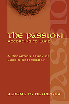 The passion according to Luke : a redaction study of Luke's soteriology