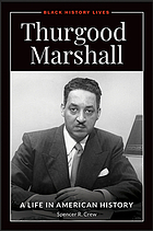 Front cover image for Thurgood Marshall : a life in American history