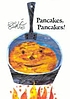 Pancakes, pancakes! 作者： Eric Carle