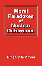 Moral paradoxes of nuclear deterrence