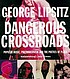 Dangerous crossroads : popular music, postmodernism,... by  George Lipsitz 