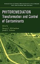 Phytoremediation : transformation and control of contaminants