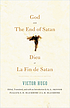 God and the End of Satan = Dieu et la Fin de Satan... by  Victor Hugo 