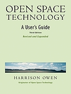 Open space technology : a user's guide