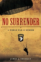 No surrender : a World War II memoir