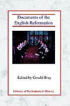 Documents of the English reformation 1526 - 1701