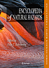 Encyclopedia of natural hazards by Peter T Bobrowsky