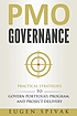 PMO governance : practical strategies to govern... by  Eugen Spivak 