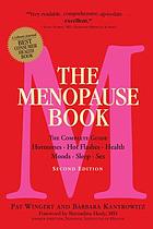 The Menopause Book: The Complete Guide: Hormones, Hot Flashes, Health, Moods, Sleep, Sex (Second Edition, Revised).