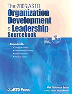 The 2006 ASTD organization development & leadership sourcebook