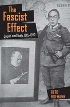 The fascist effect : Japan and Italy, 1915-1952