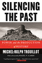 Silencing the past : Power and the Production of History