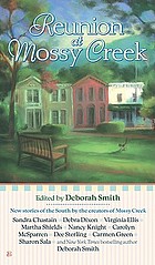 Reunion at Mossy Creek : a collective novel