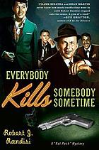 Everybody kills somebody sometime