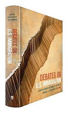 Debates on U.S. immigration